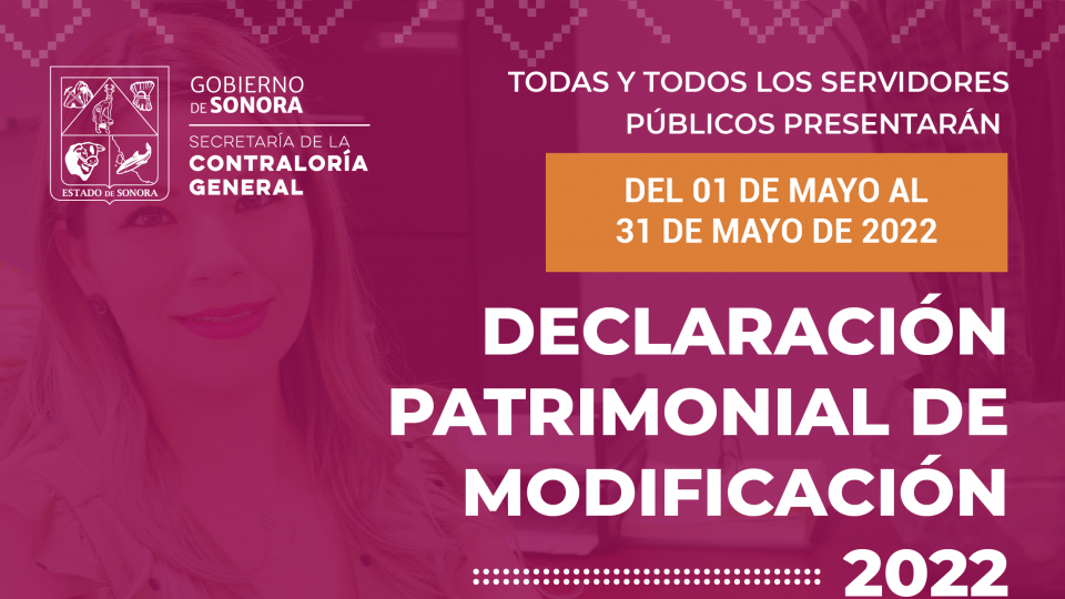 Invita Contraloría Sonora a presentar declaración patrimonial en el mes de mayo
